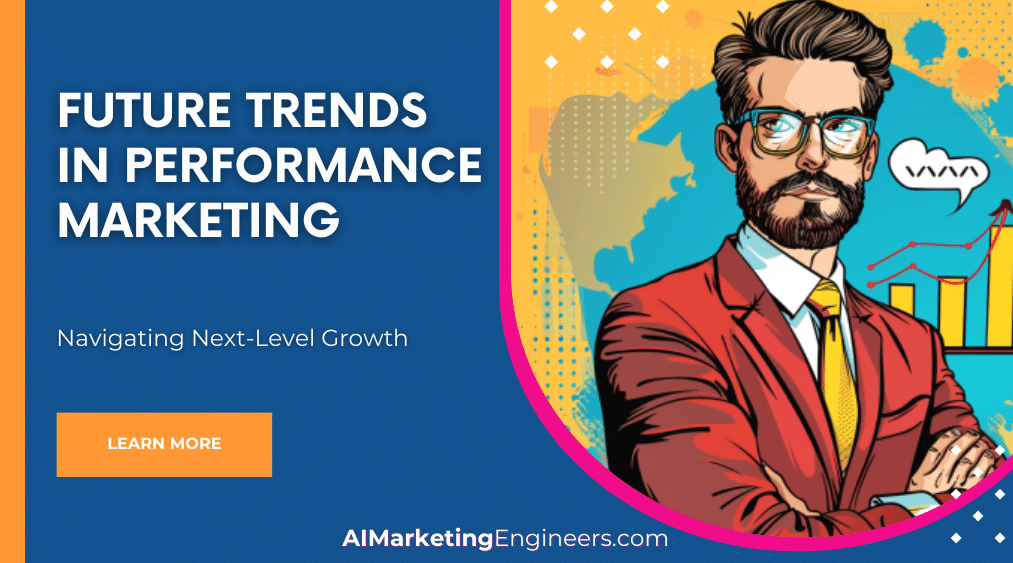 Tendances futures du marketing à la performance