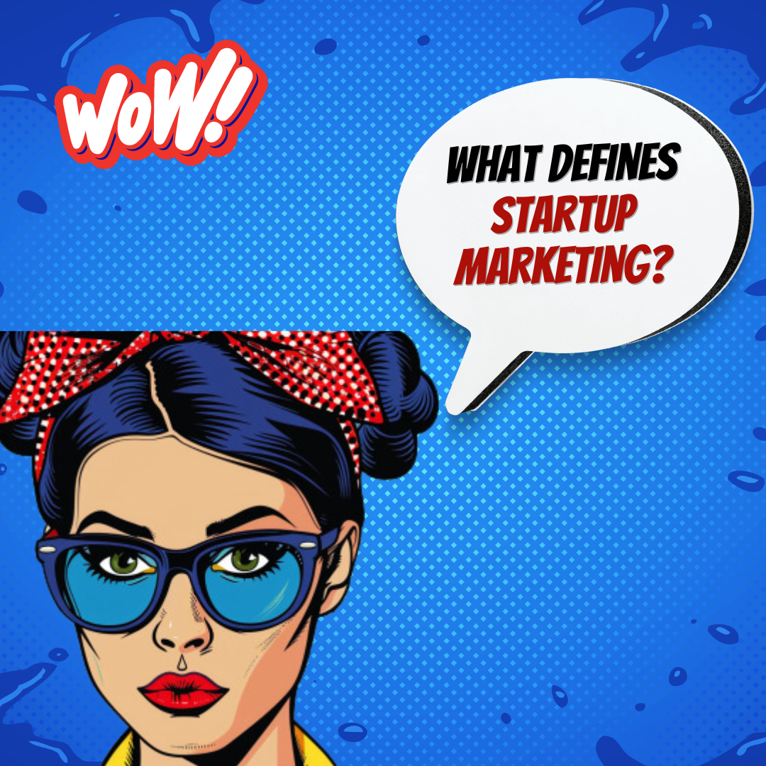 qu'est-ce que le marketing de démarrage ?