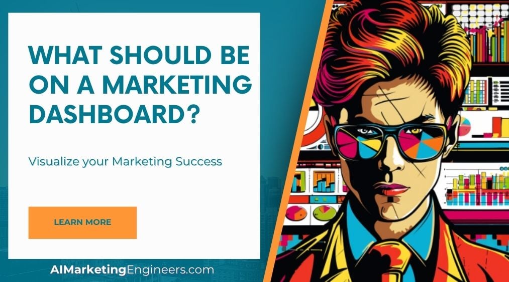 What Should be on a Marketing Dashboard