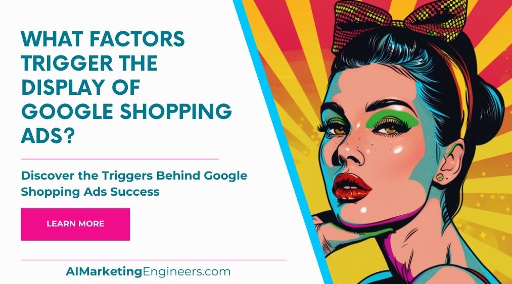 哪些因素会触发 Google 购物广告的展示？