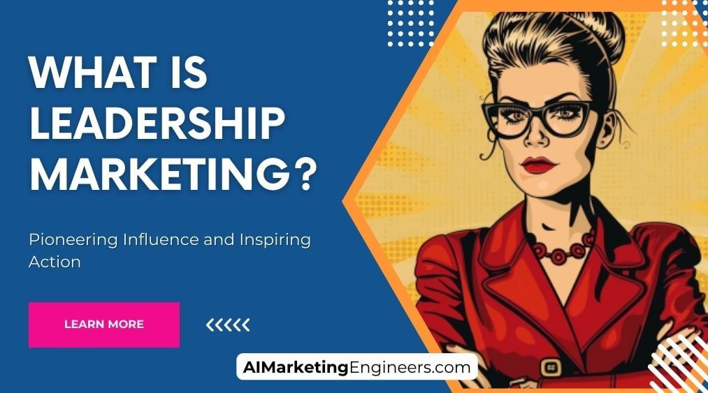¿Qué es el marketing de liderazgo?