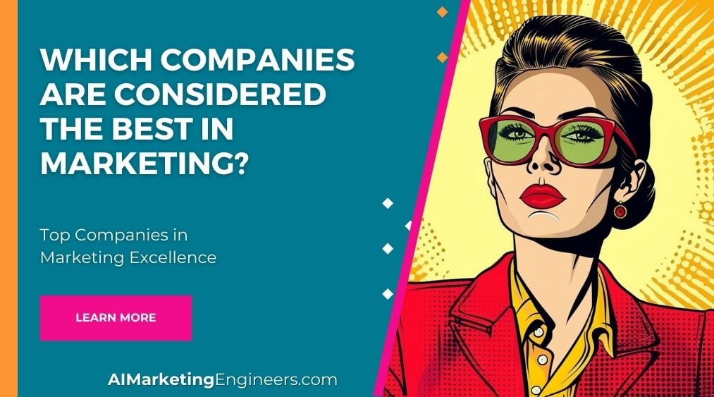 Quelles entreprises sont considérées comme les meilleures en matière de marketing_image