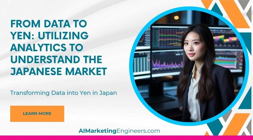 From Data to Yen Utilizing Analytics to Understand the Japanese Market_image