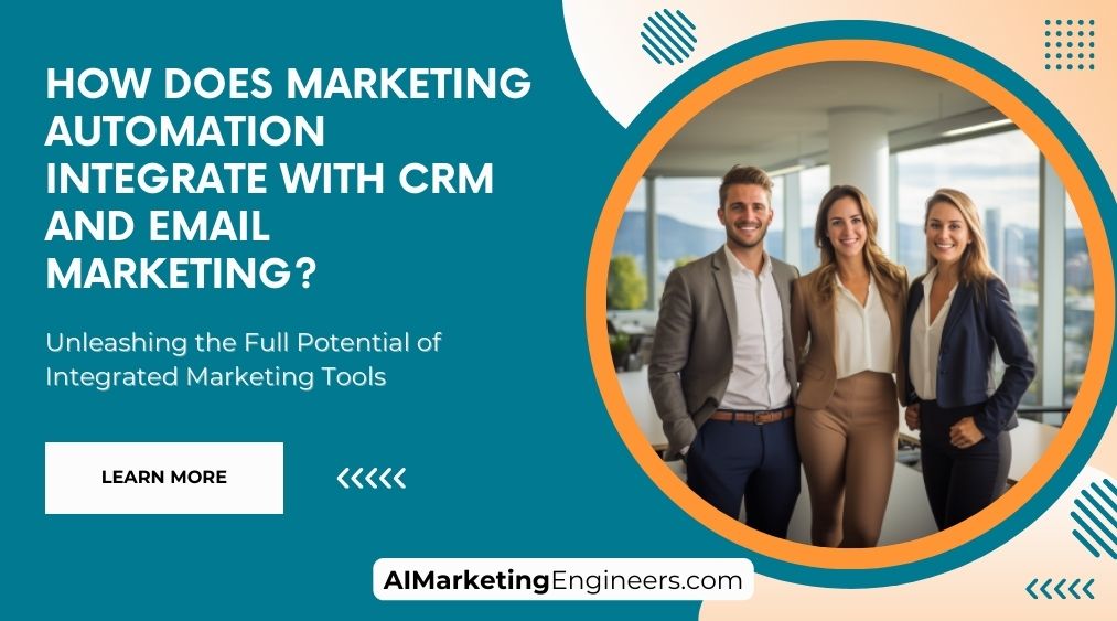마케팅 자동화는 CRM 및 이메일 마케팅과 어떻게 통합됩니까?