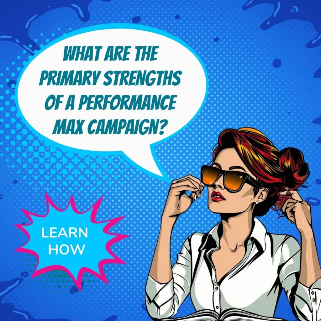 Principaux points forts et avantages d'une campagne Performance Max_image