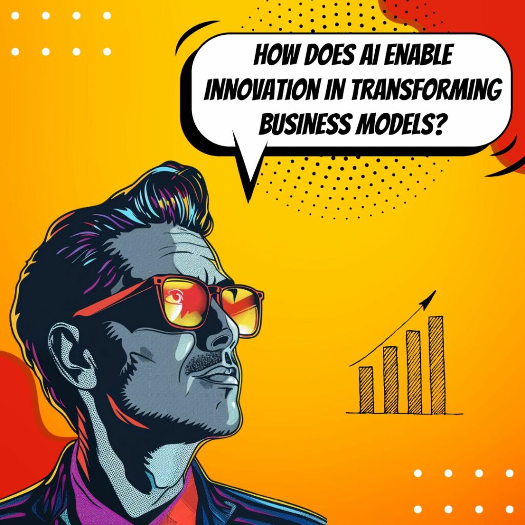 Transforming Business Models with AI Opportunities for Innovation_image