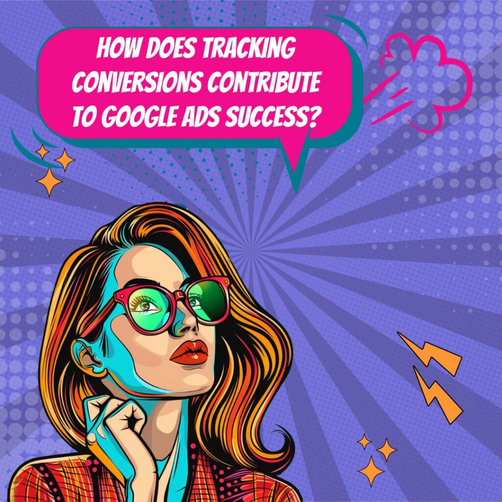 实现 Google Ads 成功跟踪转化并衡量绩效指标_图像