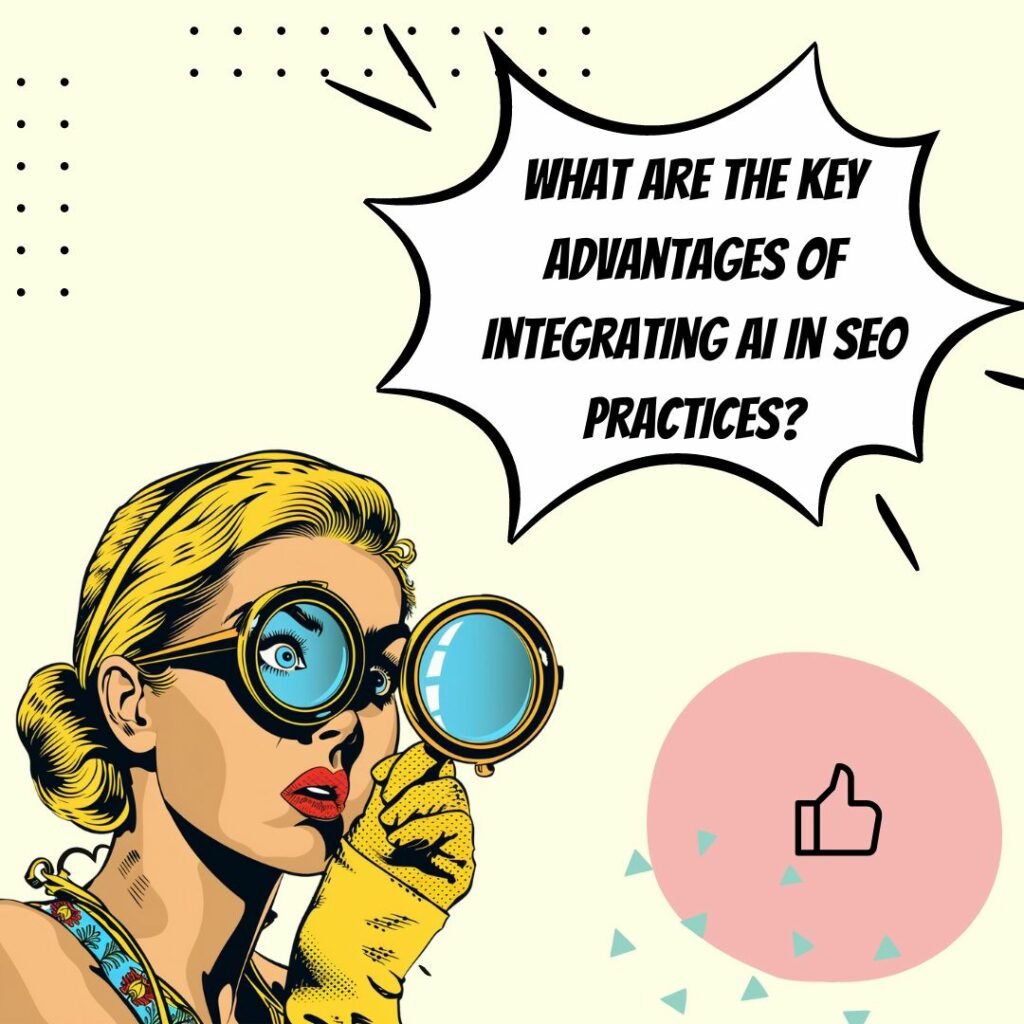 在 Google 搜索中使用生成式 AI 制定 SEO 策略的好处_图片