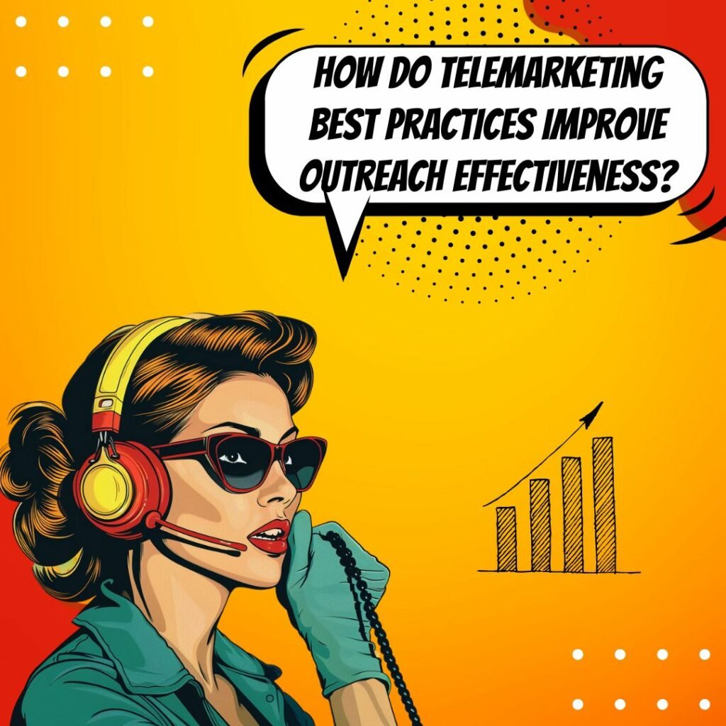 Meilleures pratiques pour le télémarketing, le marketing sortant et le démarchage téléphonique_image