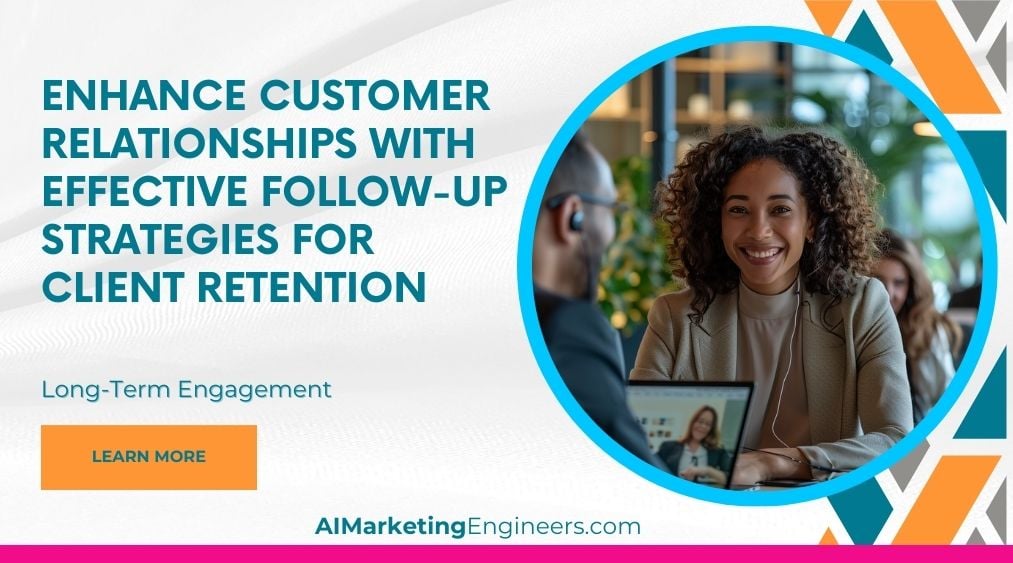 Améliorez les relations clients avec des stratégies de suivi efficaces pour la fidélisation des clients_image