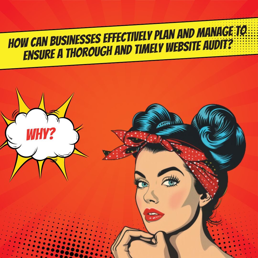 How Long Does a Comprehensive Website Audit Take for Your Business? | Timeline, Detailed Analysis