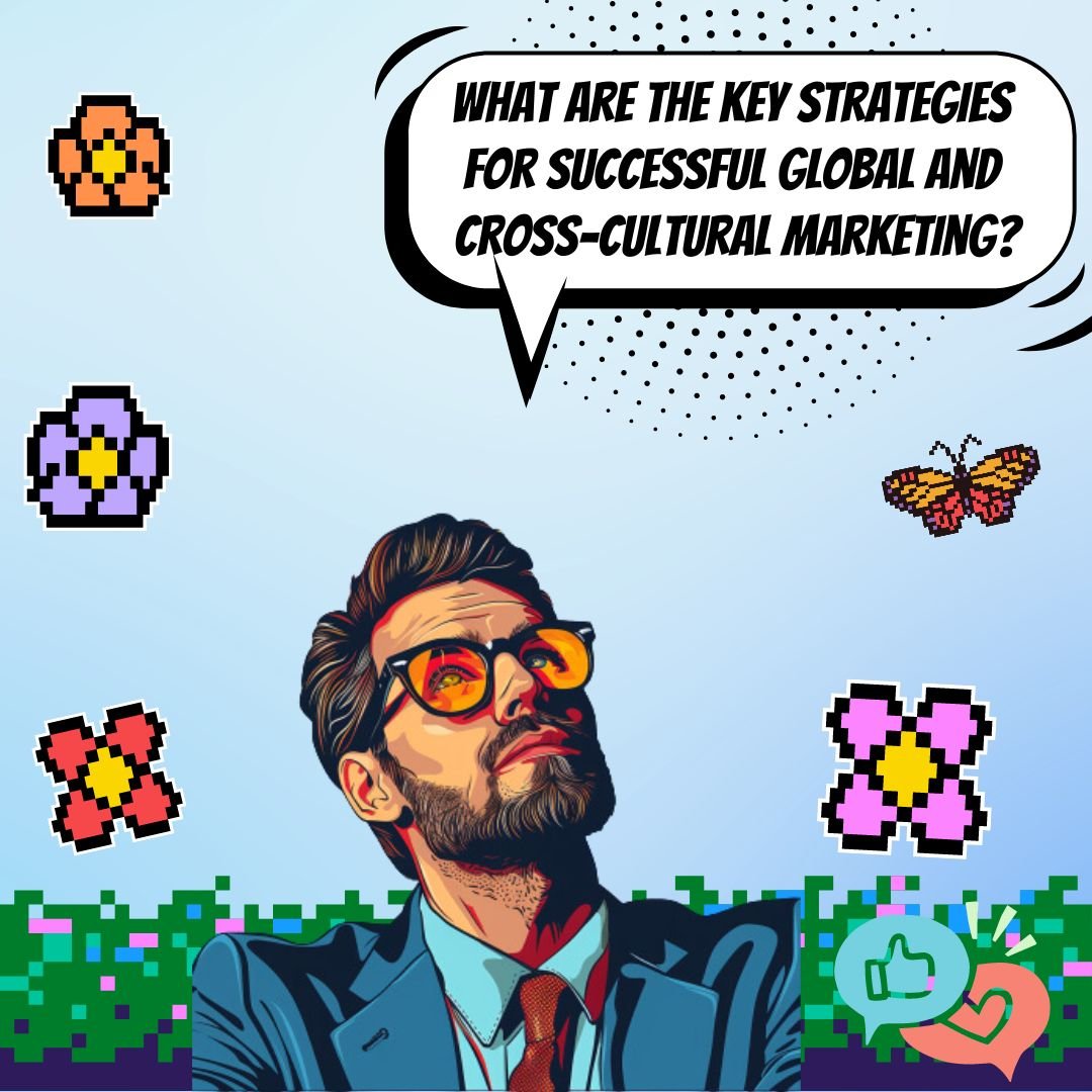 Estrategias para un marketing global e intercultural exitoso