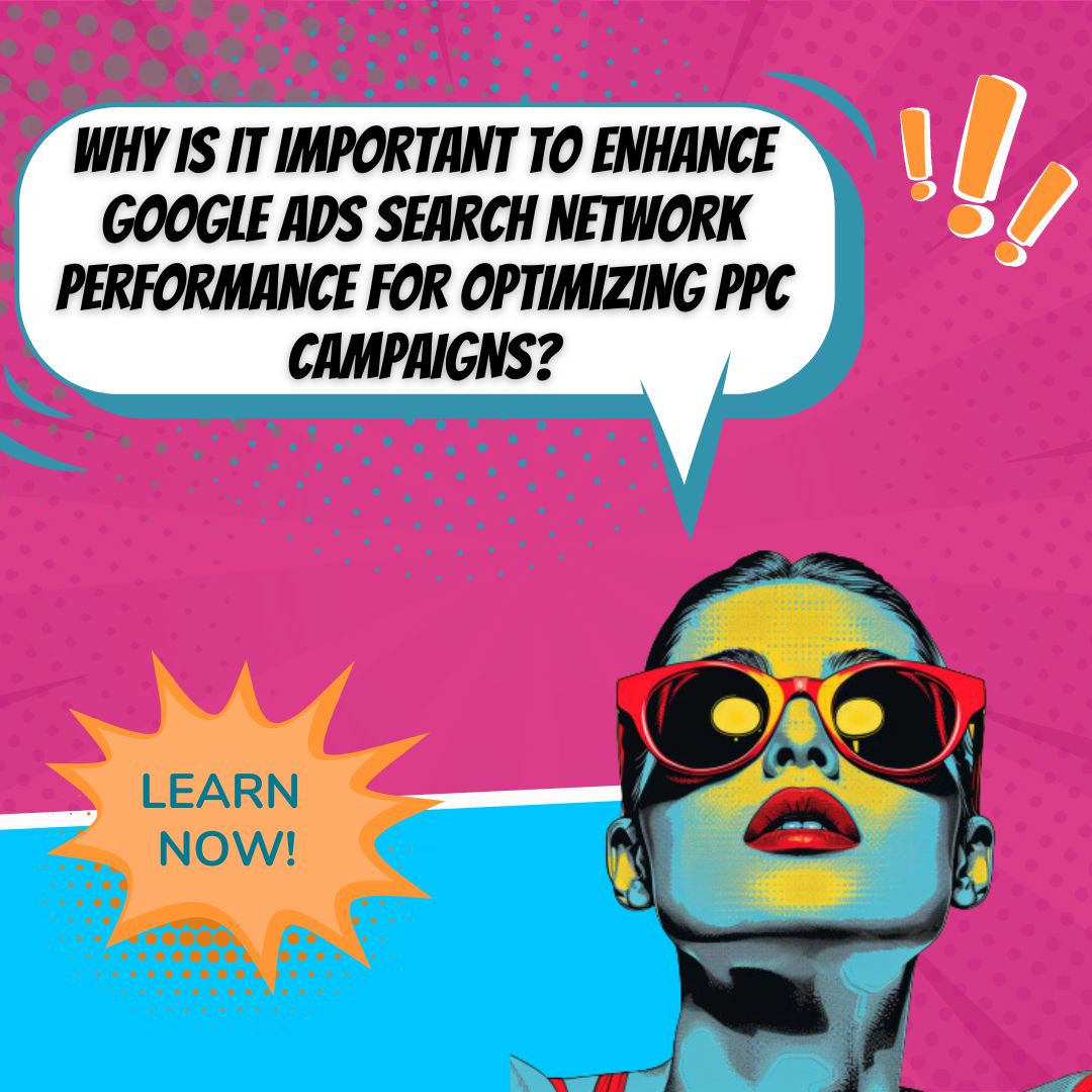 PPC の成功に向けて Google 広告検索ネットワークのパフォーマンスを向上させる戦略