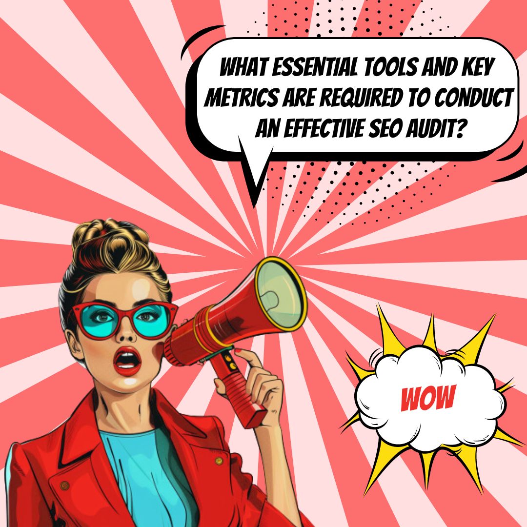 De quoi avez-vous besoin pour mener un audit SEO efficace ? | Outils essentiels, indicateurs clés