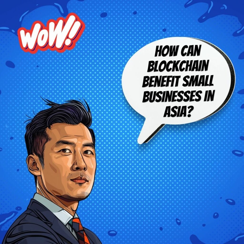Blockchain für Kleinunternehmen - Praxisanwendungen in Asien_image