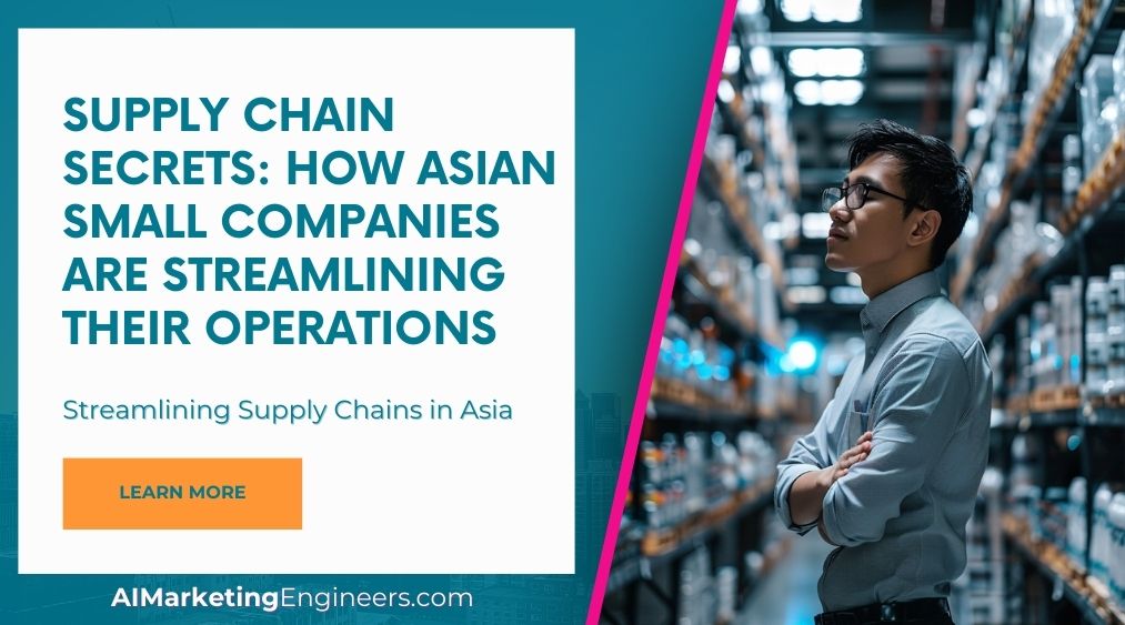 Secrets de la chaîne d'approvisionnement Comment les petites entreprises asiatiques rationalisent leurs opérations_image