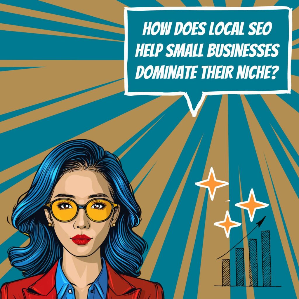 El poder del SEO local dominando su nicho como pequeña empresa