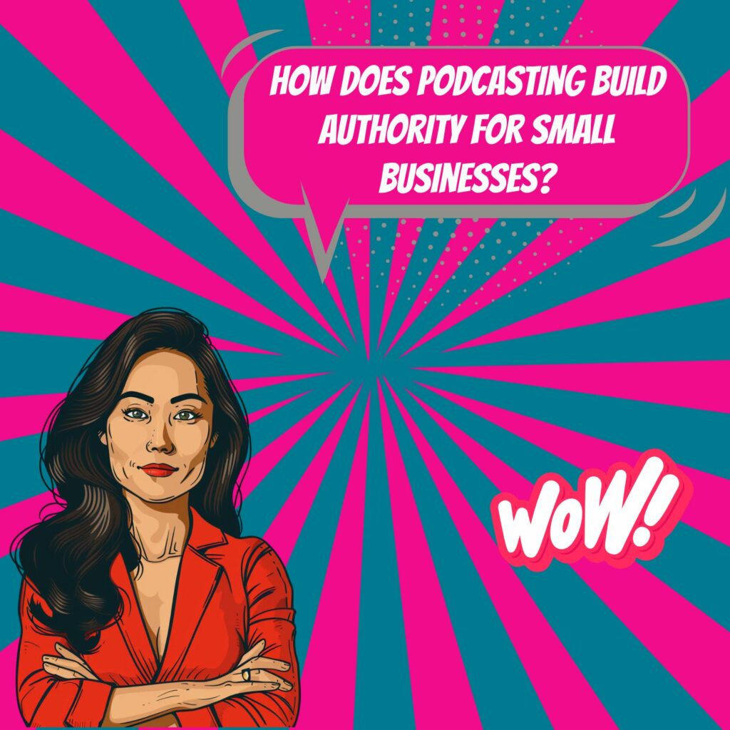 The Power of Podcasting Building Authority as a Small Business_image